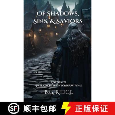 【3-4周达】Of Shadows, Sins, & Saviors: Red Death: An Elven Shadow Warrior Tome [9798991260800]