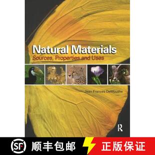 【3-4周达】Natural Materials: Sources, Properties, and Uses [9780750665285]