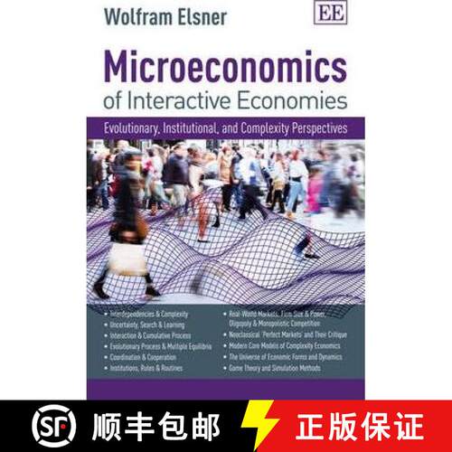 【3-4周达】Microeconomics of Interactive Economies - Evolutionary, Institutional, and Complexity Pers... [9781781009031]