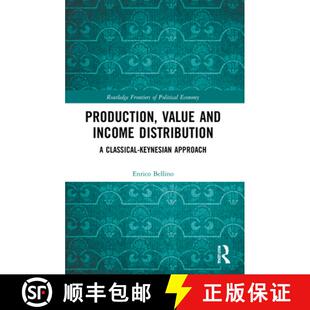 【3-4周达】Production, Value and Income Distribution: A Classical-Keynesian Approach [9781032170671]
