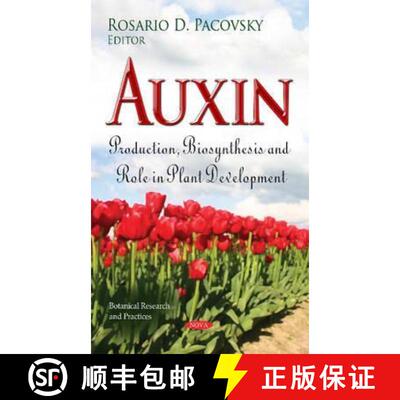 【3-4周达】Auxin: Production, Biosynthesis and Role in Plant Development [9781611220605]