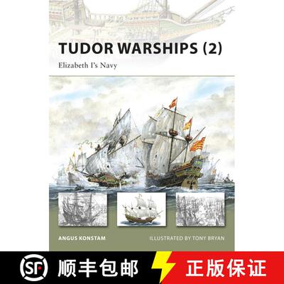 【3-4周达】Tudor Warships (2): Elizabeth I’s Navy [9781846032523]
