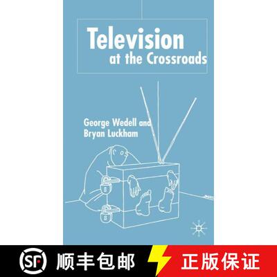 【3-4周达】Television at the Crossroads [9780333716465]