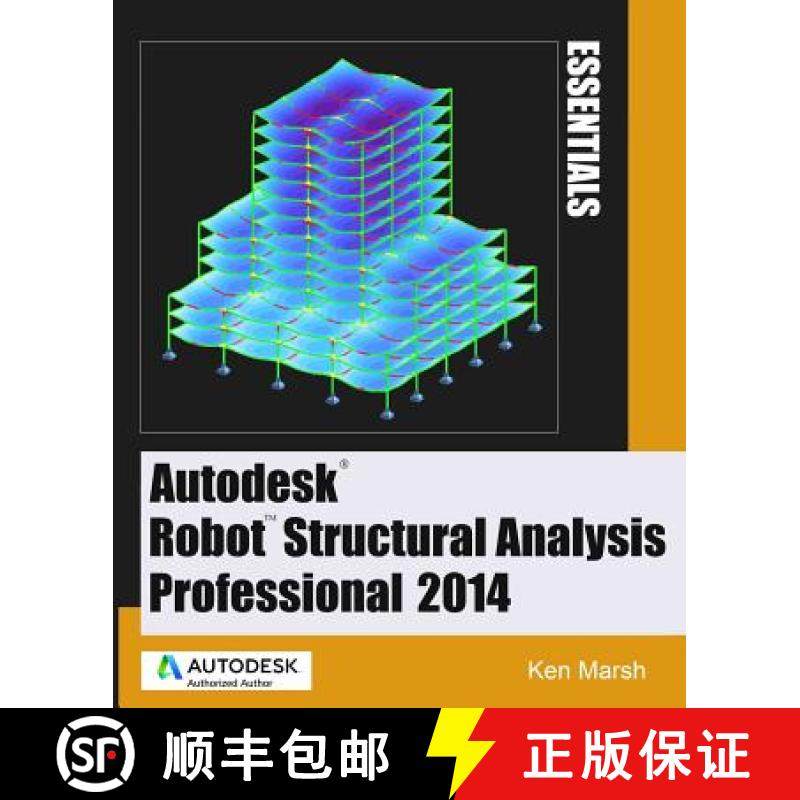 预订 Autodesk Robot Structural Analysis Professional 2014: Essentials [9780991518104]