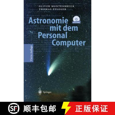 【3-4周达】Astronomie mit dem Personal Computer (4. Aufl. 2004) [9783540212041]