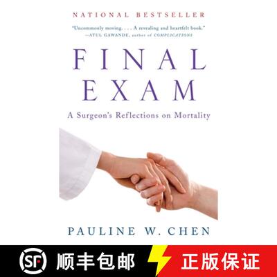 【3-4周达】Final Exam: A Surgeon's Reflections on Mortality [9780307275370]
