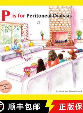 预订 P is for Peritoneal Dialysis [9781999313630]