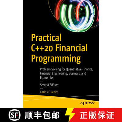 【3-4周达】Practical C++20 Financial Programming : Problem Solving for Quantitative Finance, Financia... [9781484268339]