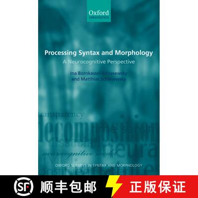 【3-4周达】Processing Syntax and Morphology: A Neurocognitive Perspective [9780199207824]
