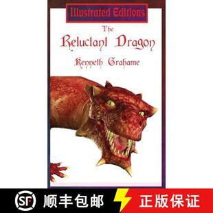 【3-4周达】The Reluctant Dragon (Illustrated Edition) [9781515421863]