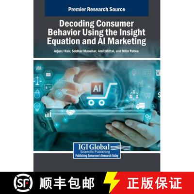 【3-4周达】精装 Decoding Consumer Behavior Using the Insight Equation and AI Marketing [9798369385883]