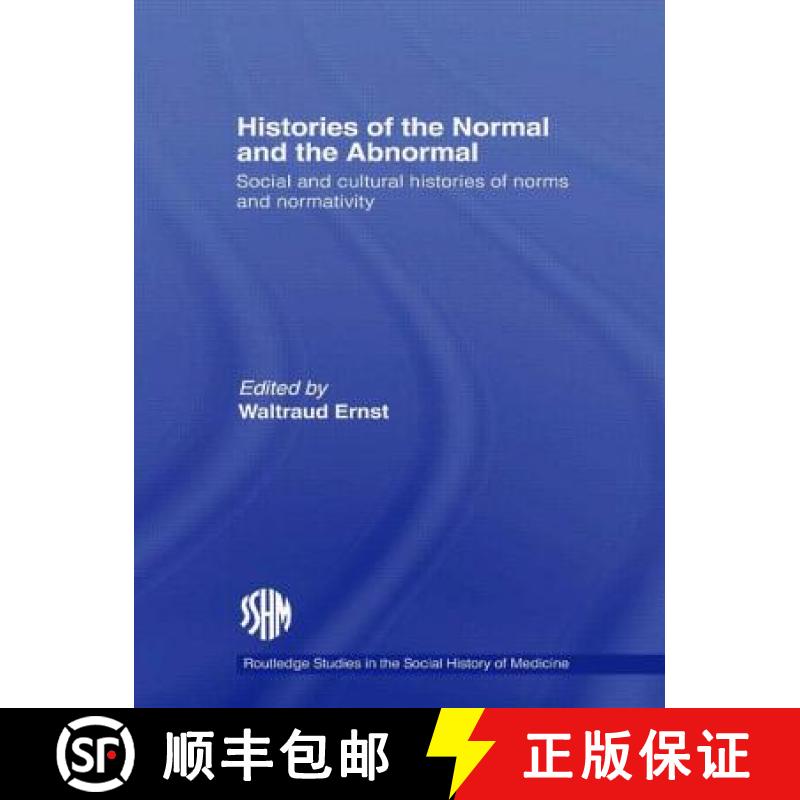 【3-4周达】Histories of the Normal and the Abnormal: Social and Cultural Histories of Norms and Norma... [9780415648325]