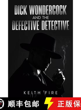 【3-4周达】Dick Wondercock and the Defective Detective [9798869107343]