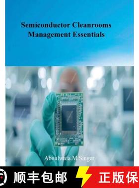 【3-4周达】Semiconductor Cleanrooms Management Essentials [9798230457626]