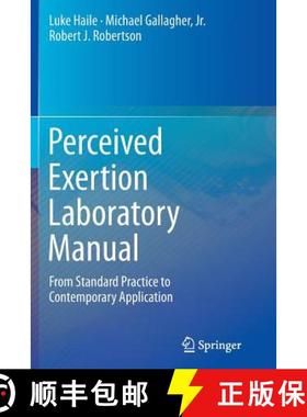 【3-4周达】Perceived Exertion Laboratory Manual : From Standard Practice to Contemporary Application [9781493947928]