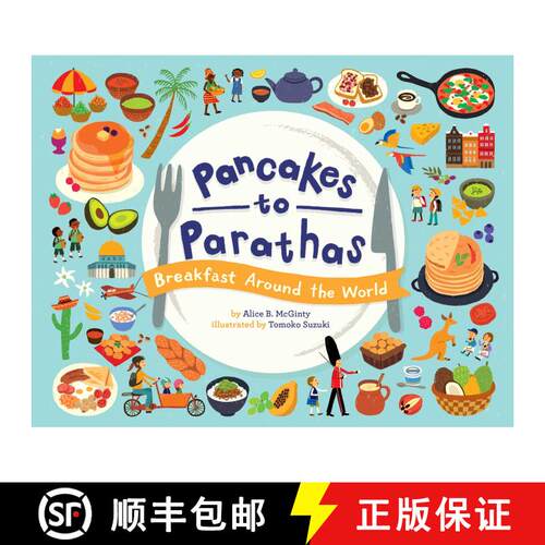 【3-4周达】精装 Pancakes to Parathas: Breakfast Around the World [9781499807127]