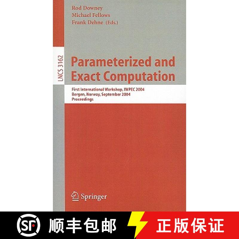 【3-4周达】Parameterized and Exact Computation : First International Workshop, IWPEC 2004, Bergen, No... [9783540230717]