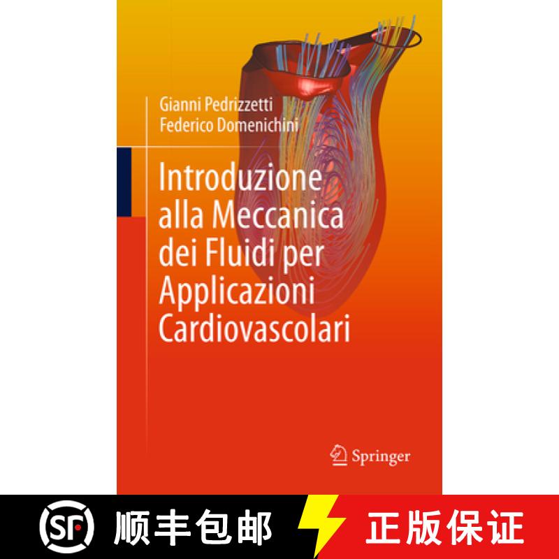 【2-3周达】Introduzione Alla Meccanica Dei Fluidi Per Applicazioni Cardiovascolari [9783031738890]