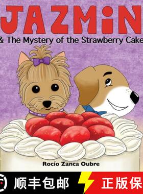 【3-4周达】Jazmin & The Mystery of the Strawberry Cake: Family Mystery Adventure [9798986856650]
