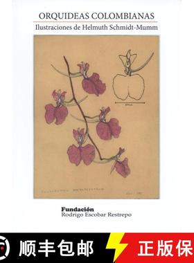 预订 Orquideas Colombianas: Ilustraciones de Helmuth Schmidt-Mumm [Colombian Orchids: The Illustratio... [9789584679789]