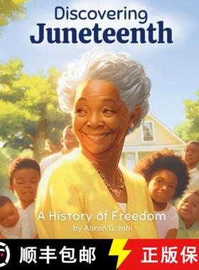 【3-4周达】Discovering Juneteenth: A History of Freedom [9798988984641]