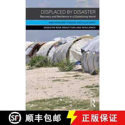 【3-4周达】Displaced by Disaster : Recovery and Resilience in a Globalizing World [9780415856041]