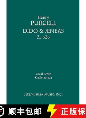 预订 Dido and Aeneas, Z.626: Vocal score [9781932419276]