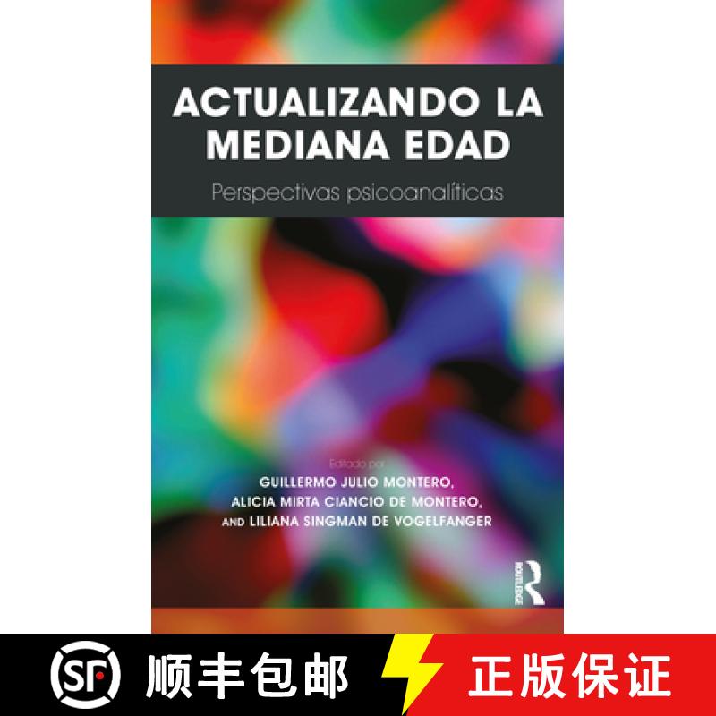 【3-4周达】Actualizando La Mediana Edad: Perspectivas psicoanaliticas [9781910444030]