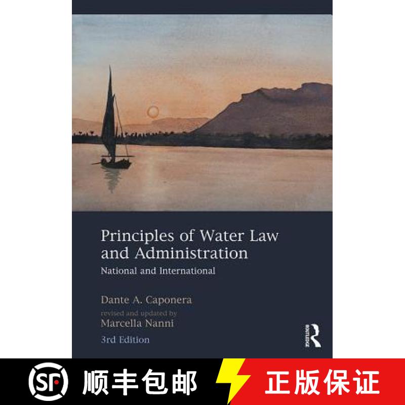 【3-4周达】Principles of Water Law and Administration: National and International, 3rd Edition [9781138610569]