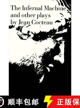 【3-4周达】The Infernal Machine: & Other Plays [9780811200226]