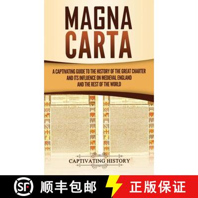 【3-4周达】Magna Carta: A Captivating Guide to the History of the Great Charter and its Influence on ... [9781647486686]