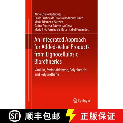 【3-4周达】精装 An Integrated Approach for Added-Value Products from Lignocellulosic Biorefineries : ... [9783319993126]