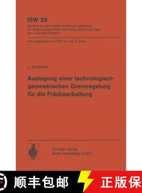 【3-4周达】Auslegung Einer Technologisch-Geometrischen Grenzregelung Fa1/4r Die Frasbearbeitung [9783540092223]