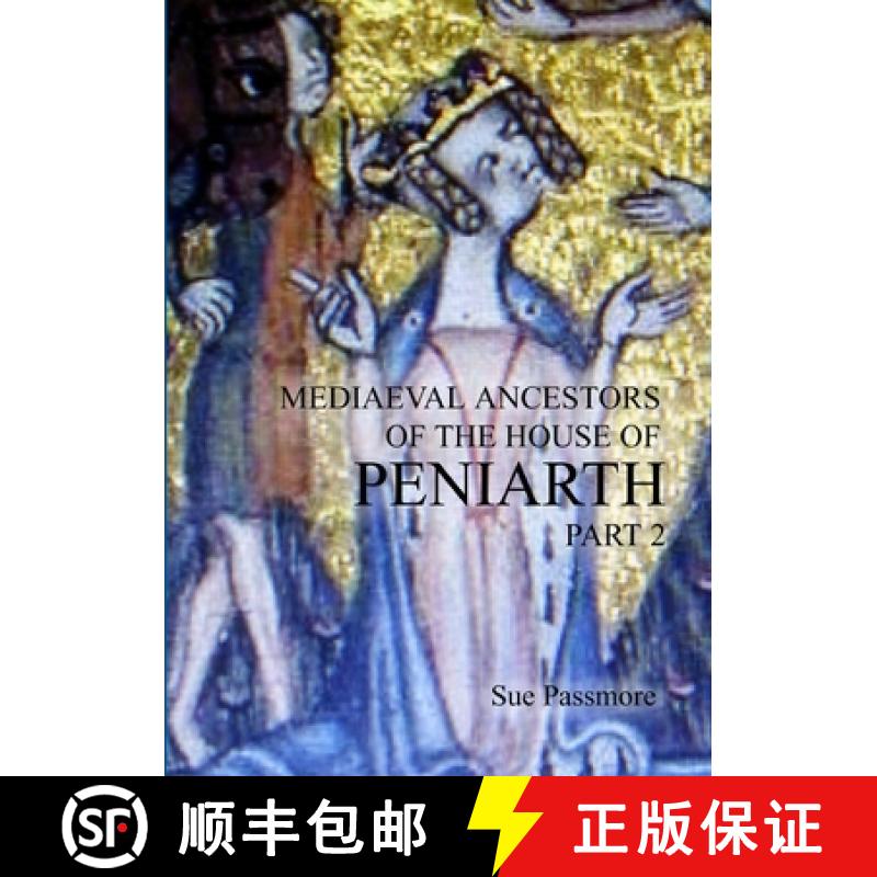 【2-3周达】Mediaeval Ancestors of the House of Peniarth Part 2 [9780244670139]