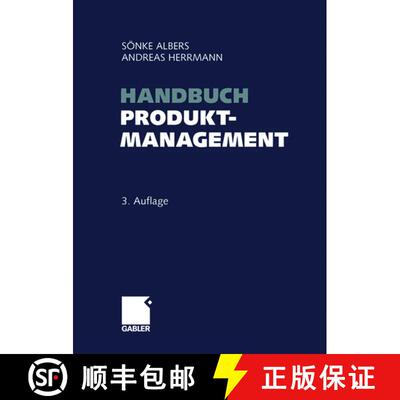 【3-4周达】精装 Handbuch Produktmanagement: Strategieentwicklung - Produktplanung - Organisation - Ko... [9783834902689]
