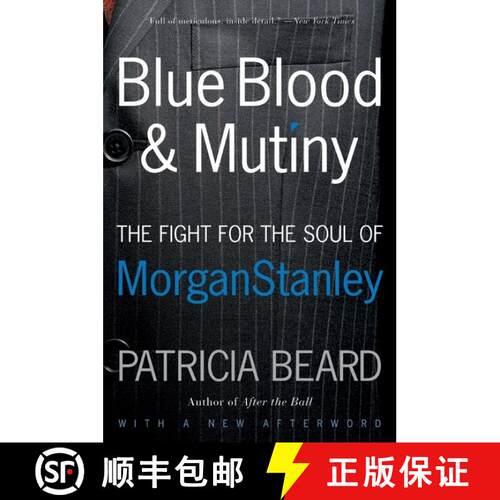 【3-4周达】Blue Blood and Mutiny: The Fight for the Soul of Morgan Stanley [9780060881924]