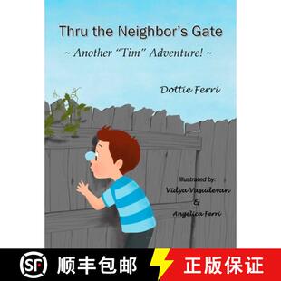 Tim 9781735741864 Thru Gate Neighbor 3周达 the Adventure Another