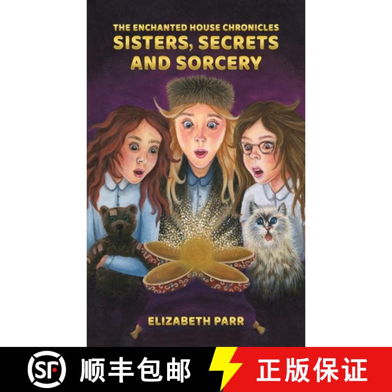 【2-3周达】The Enchanted House Chronicles: Sisters, Secrets and Sorcery [9781035856480]