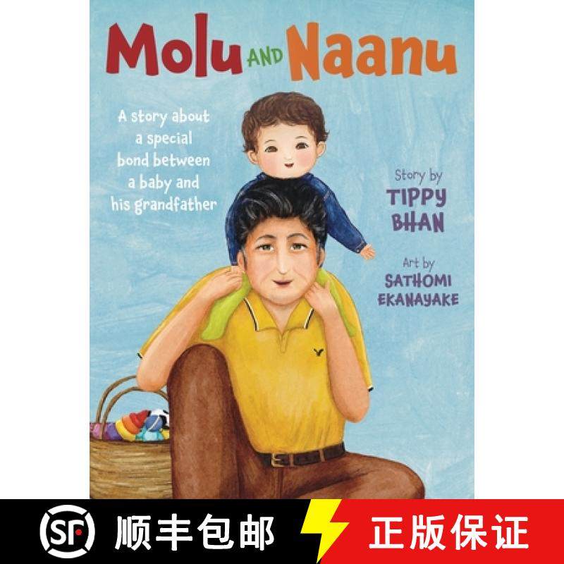 【3-4周达】Molu and Naanu: A story about a special bond between a baby and his grandfather [9798886796063]