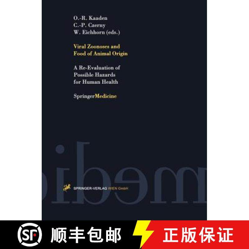 【3-4周达】Viral Zoonoses and Food of Animal Origin : A Re-Evaluation of Possible Hazards for Human H... [9783211830147]