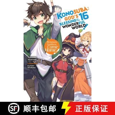 【3-4周达】Konosuba: God's Blessing on This Wonderful World!, Vol. 16 (Light Novel): Volume 16 [9781975342050]