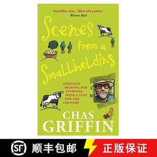 【3-4周达】Scenes from a Smallholding: Essential Reading for Everyone with a Lust for the Country [9780091905071]