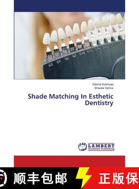 【3-4周达】Shade Matching In Esthetic Dentistry (Aufl.) [9786208453589]