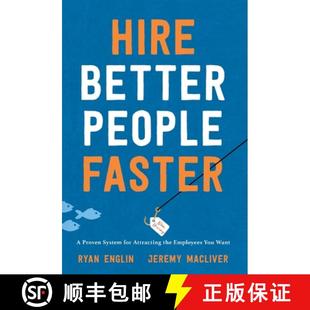 Faster Employees People Hire You the Proven Want for Better Attracting 4周达 9781544536170 System