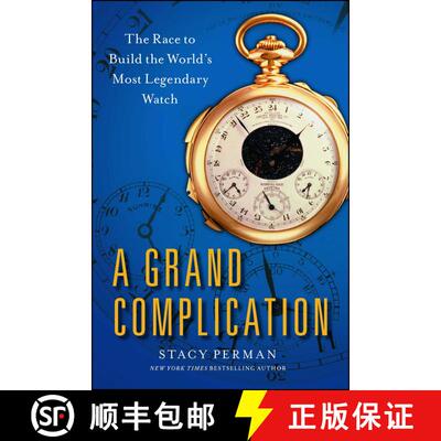 【3-4周达】A Grand Complication: The Race to Build the World's Most Legendary Watch [9781439190098]