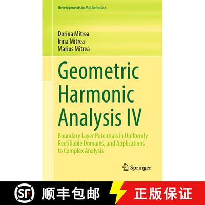 【3-4周达】Geometric Harmonic Analysis IV : Boundary Layer Potentials in Uniformly Rectifiable Domain... [9783031291784]