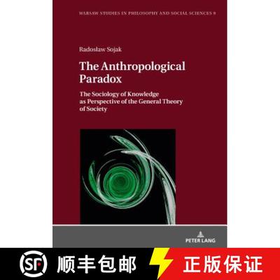 【3-4周达】Warsaw Studies in Philosophy and Social Sciences : The Sociology of Knowledge as Perspecti... [9783631743331]