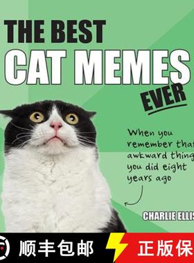 【3-4周达】The Best Cat Memes Ever: The Funniest Relatable Memes as Told by Cats [9781786857842]