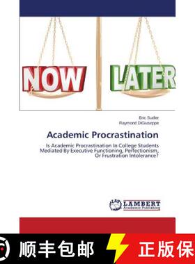 【3-4周达】Academic Procrastination: Is Academic Procrastination In College Students Mediated By Exec... [9783659231117]