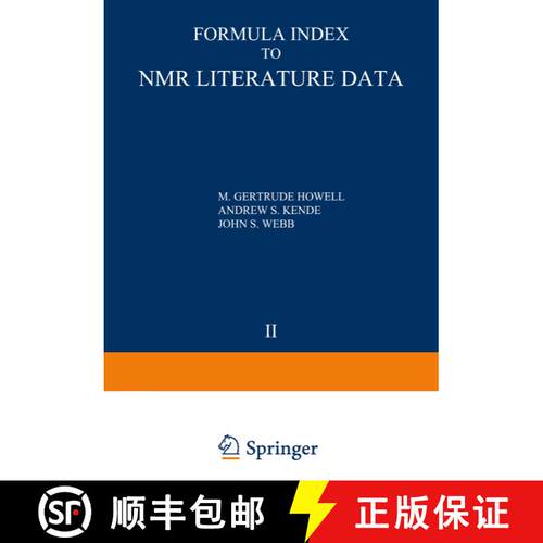 【3-4周达】Formula Index to NMR Literature Data: Volume 2: 1961-1962 References - Formula Index to NM... [9781468471601]